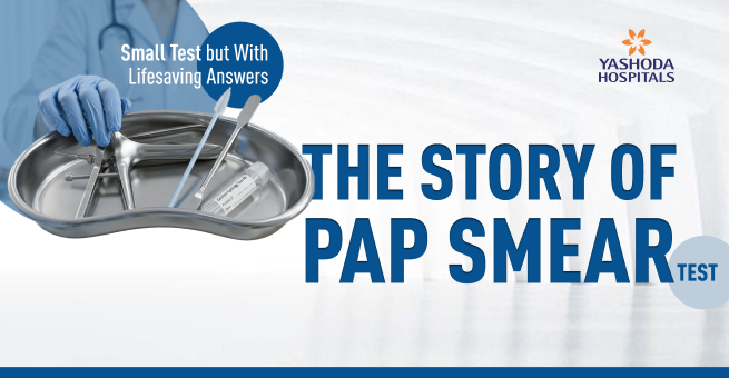 Pap Smear Test: What to Expect & Why It Matters